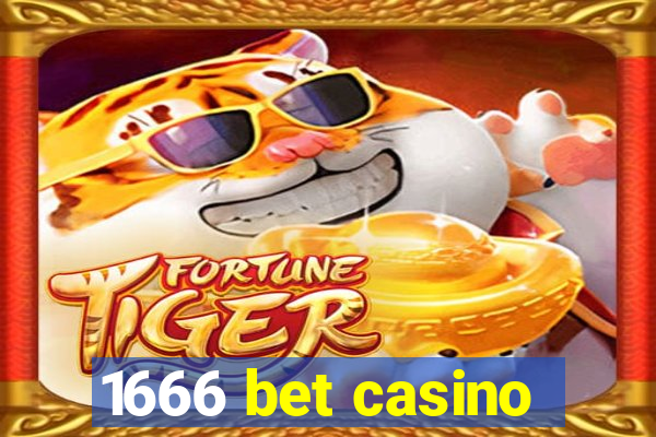 1666 bet casino